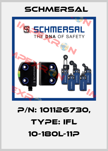 p/n: 101126730, Type: IFL 10-180L-11P Schmersal