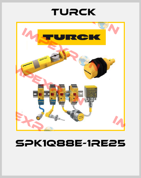 SPK1Q88E-1RE25  Turck