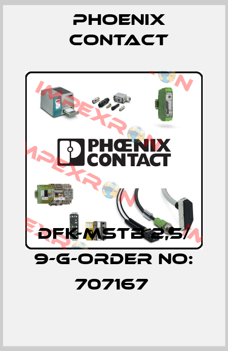 DFK-MSTB 2,5/ 9-G-ORDER NO: 707167  Phoenix Contact