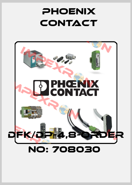 DFK/DP-4,8-ORDER NO: 708030  Phoenix Contact
