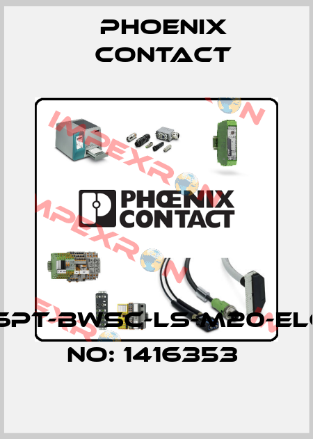 HC-STA-B06PT-BWSC-LS-M20-ELCAL-ORDER NO: 1416353  Phoenix Contact