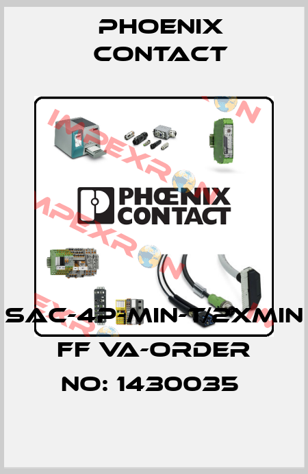 SAC-4P-MIN-T/2XMIN FF VA-ORDER NO: 1430035  Phoenix Contact