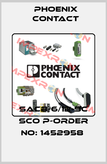 SACB-6/12-SC SCO P-ORDER NO: 1452958  Phoenix Contact