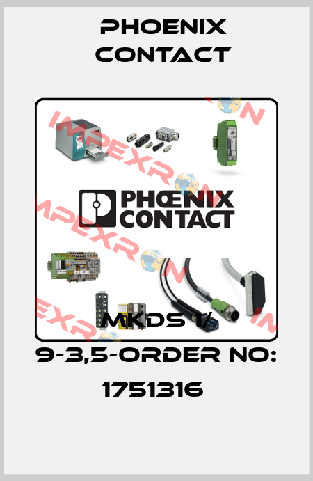 MKDS 1/ 9-3,5-ORDER NO: 1751316  Phoenix Contact