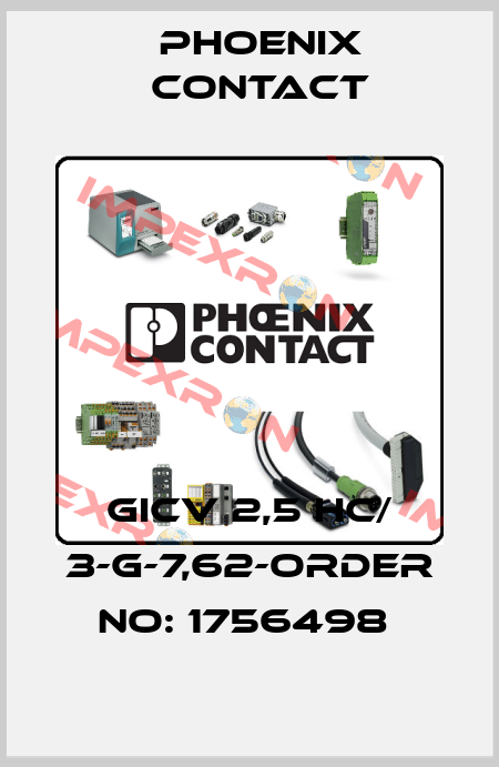 GICV 2,5 HC/ 3-G-7,62-ORDER NO: 1756498  Phoenix Contact