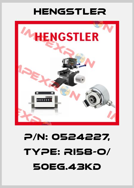 p/n: 0524227, Type: RI58-O/ 50EG.43KD Hengstler