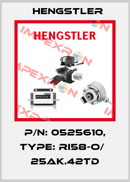 p/n: 0525610, Type: RI58-O/   25AK.42TD Hengstler