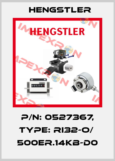 p/n: 0527367, Type: RI32-O/  500ER.14KB-D0 Hengstler