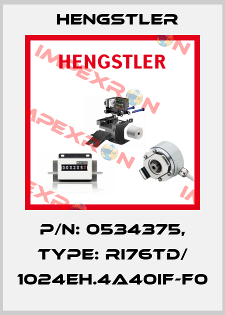 p/n: 0534375, Type: RI76TD/ 1024EH.4A40IF-F0 Hengstler
