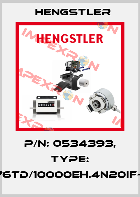 p/n: 0534393, Type: RI76TD/10000EH.4N20IF-K0 Hengstler