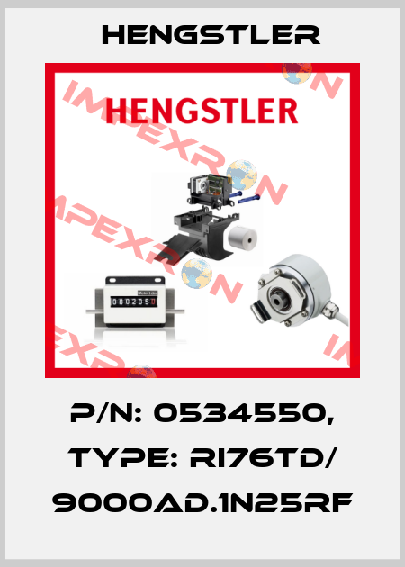 p/n: 0534550, Type: RI76TD/ 9000AD.1N25RF Hengstler