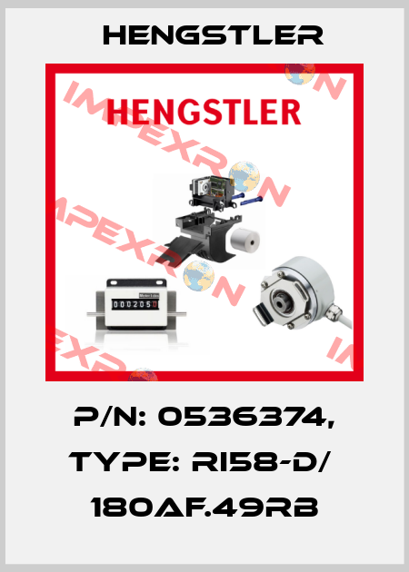 p/n: 0536374, Type: RI58-D/  180AF.49RB Hengstler