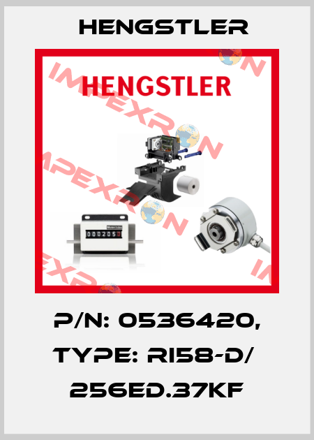 p/n: 0536420, Type: RI58-D/  256ED.37KF Hengstler