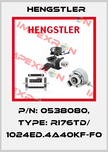 p/n: 0538080, Type: RI76TD/ 1024ED.4A40KF-F0 Hengstler