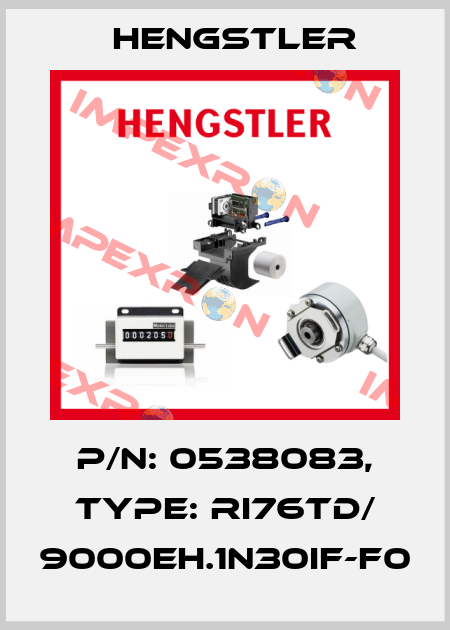p/n: 0538083, Type: RI76TD/ 9000EH.1N30IF-F0 Hengstler