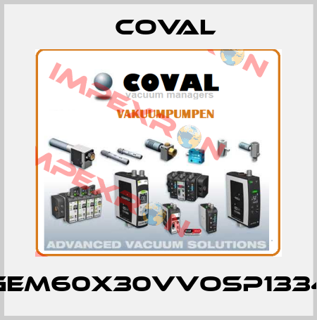 GEM60X30VVOSP1334 Coval
