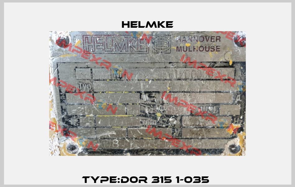 Type:D0R 315 1-035  Helmke