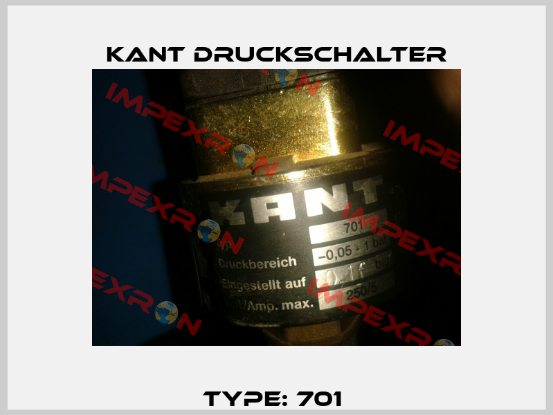 Type: 701  KANT