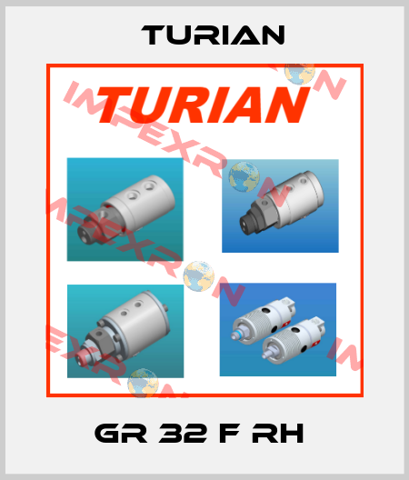 GR 32 F RH  Turian