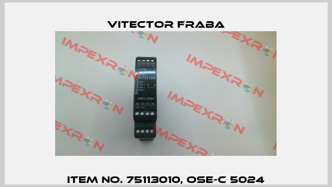 item no. 75113010, OSE-C 5024 Vitector Fraba