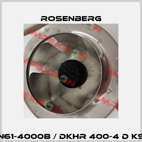 N61-40008 / DKHR 400-4 D KS Rosenberg